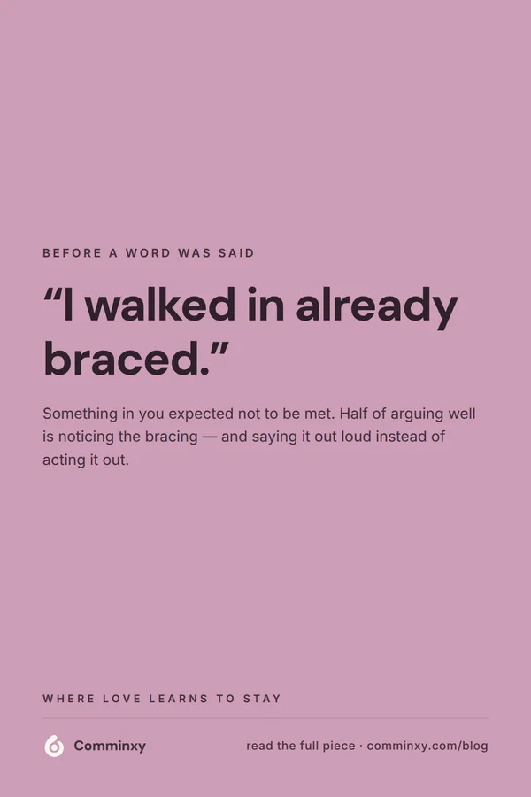 Quote card: I walked in already braced.