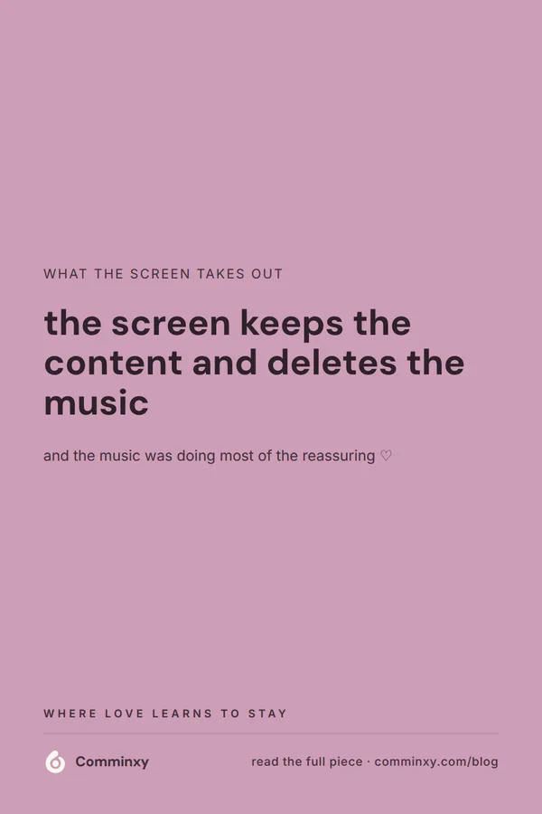 A mauve pin holding a single saveable line about text keeping the content and deleting the music that was doing the reassuring.