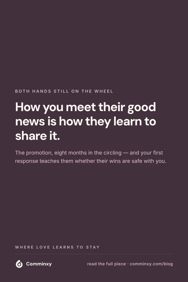 Quote card: how you meet their good news is how they learn to share it.