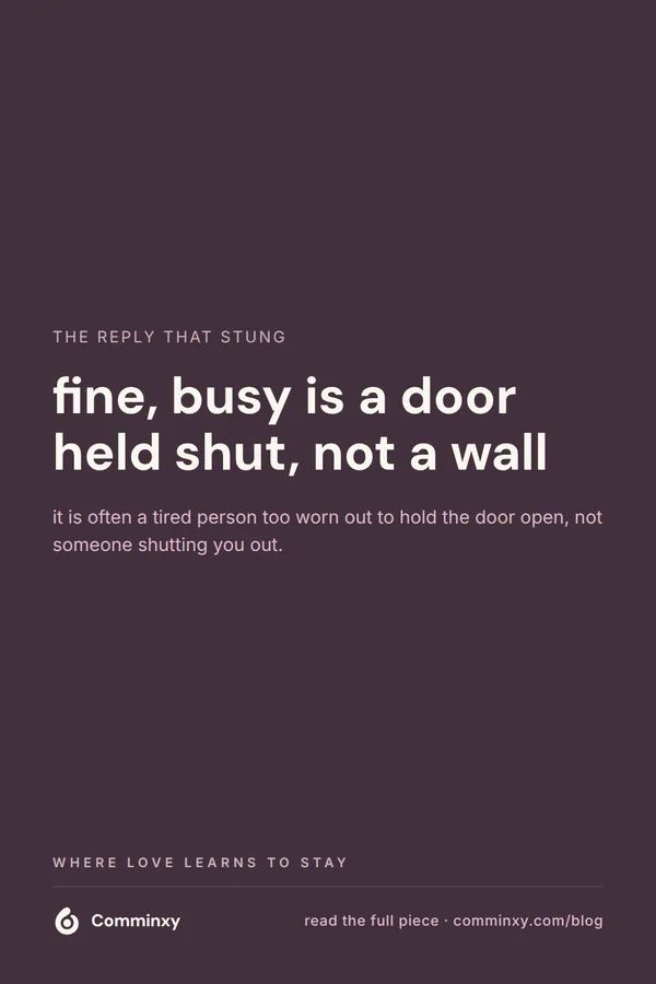 A plum pin with the quoted line that fine, busy is a door held shut, not a wall, above a short recognition note.