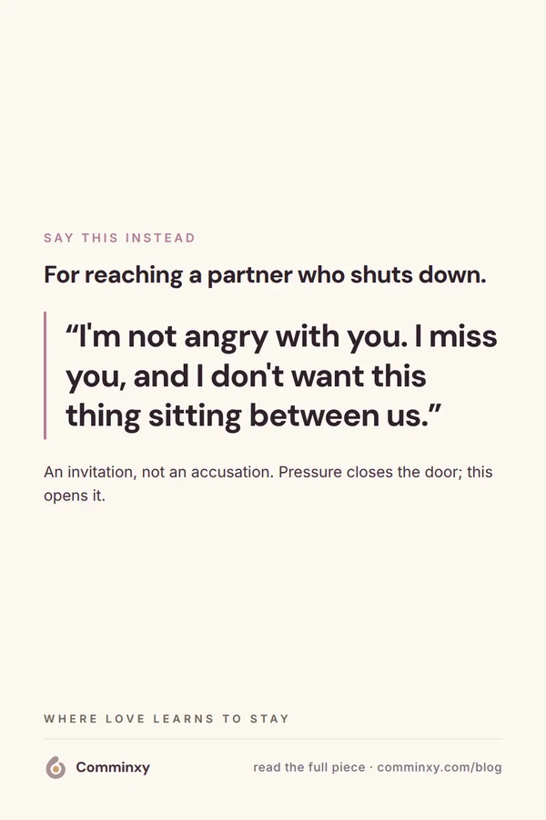 Script card: I'm not angry with you, I miss you, and I don't want this thing sitting between us.
