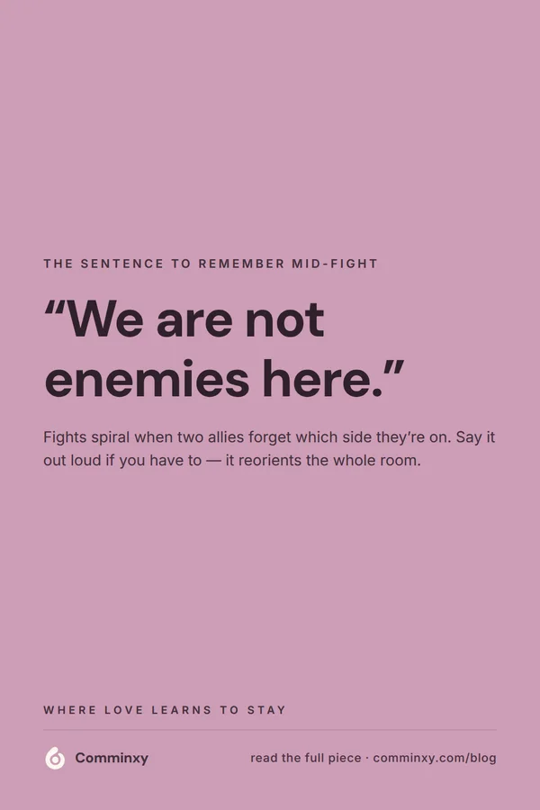 Quote card: we are not enemies here.