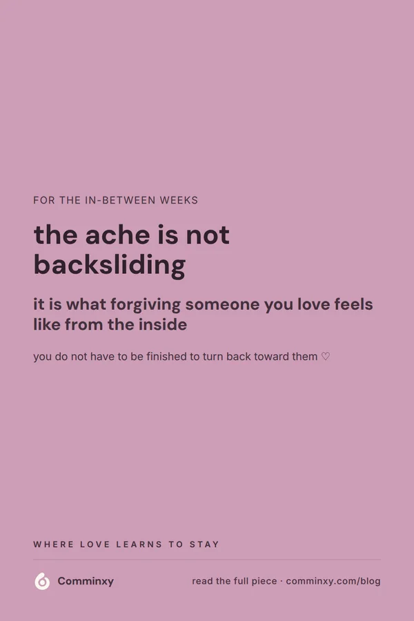 A mauve pin holding a single reassuring line that a returning hurt after forgiveness is not backsliding but part of loving repair.