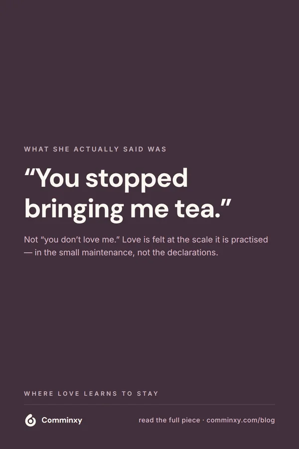 Quote card: you stopped bringing me tea.