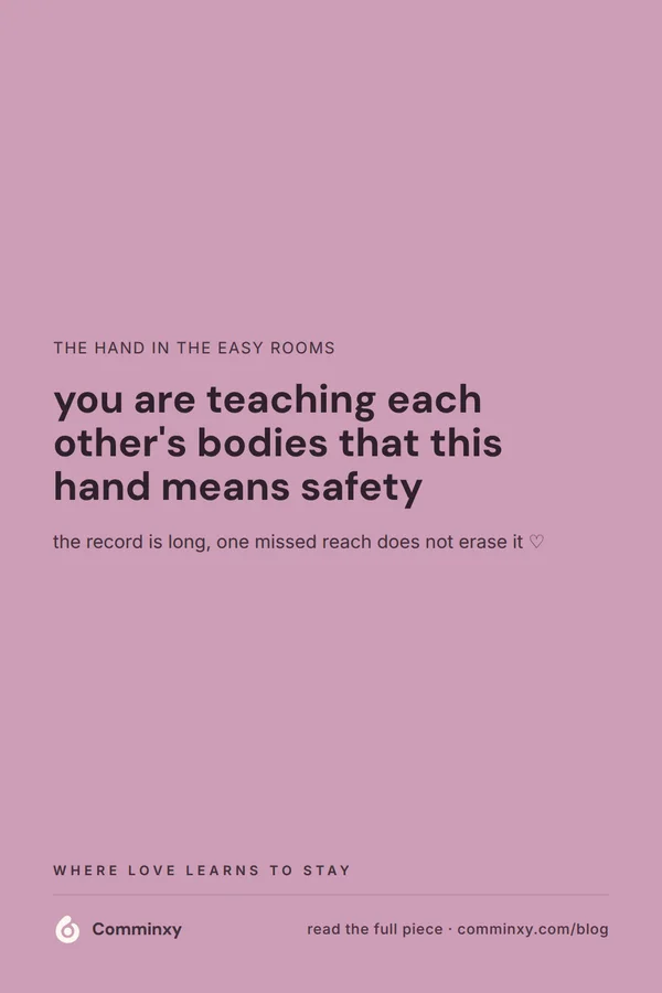 A mauve pin with a single kept line about teaching each other's bodies that a hand means safety, over a note about the long record.