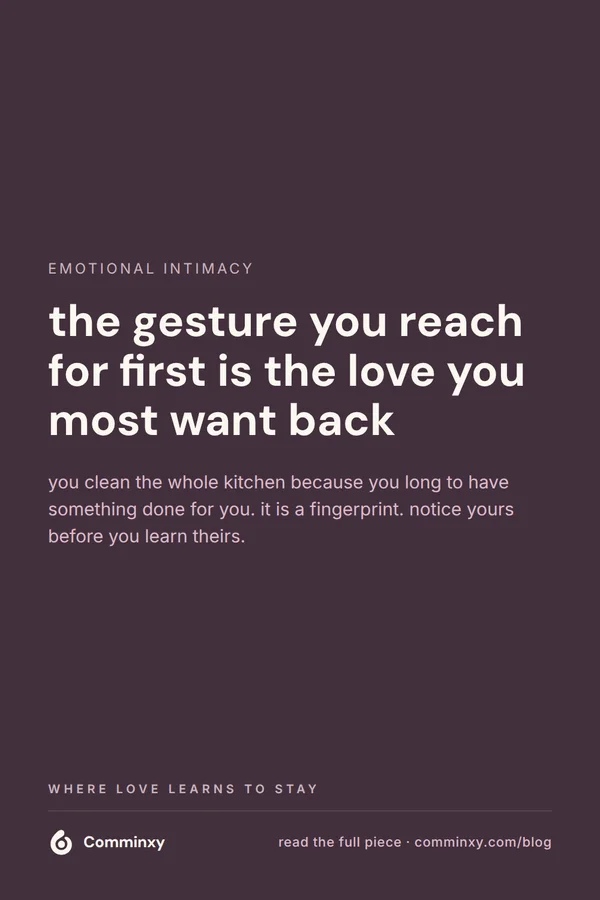 A plum pin reading the gesture you reach for first is the love you most want back, over a note about noticing your own language.