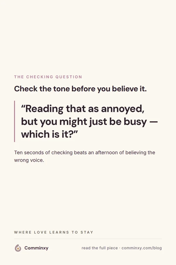 Script card: reading that as annoyed, but you might just be busy — which is it?
