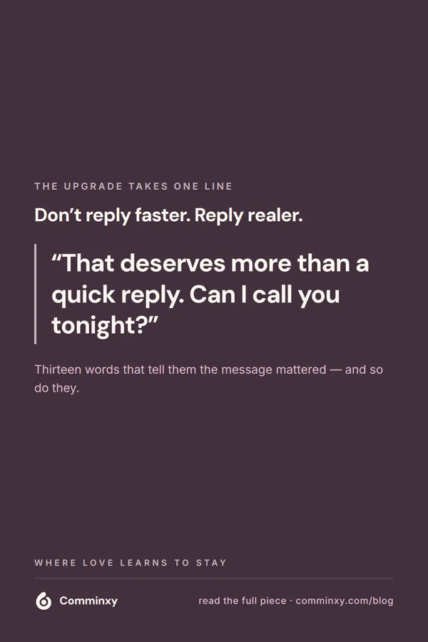 Script card: that deserves more than a quick reply, can I call you tonight?