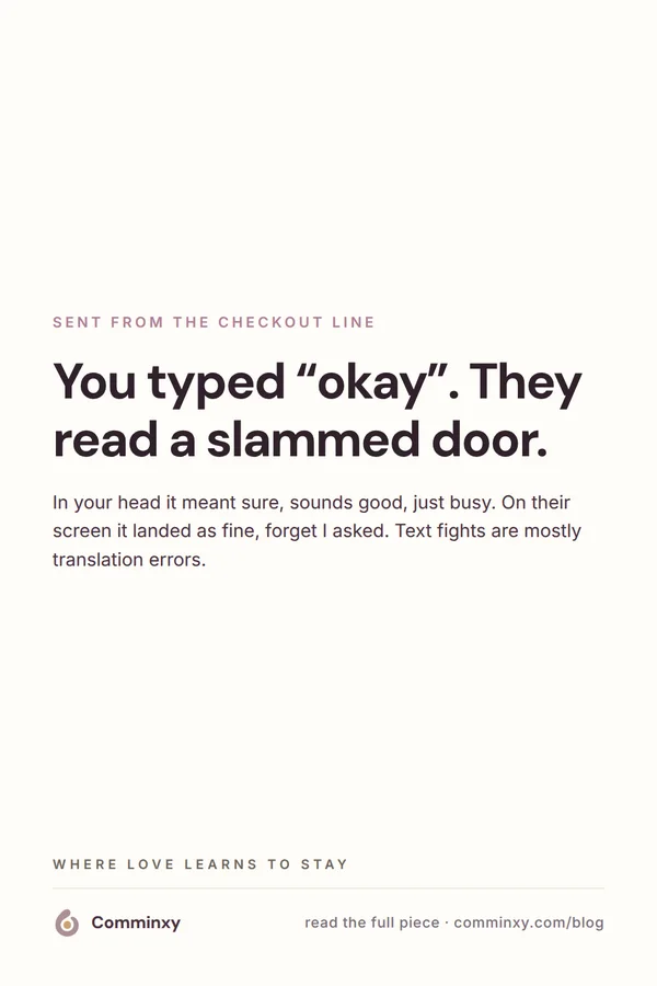 Quote card: you typed okay, they read a slammed door.
