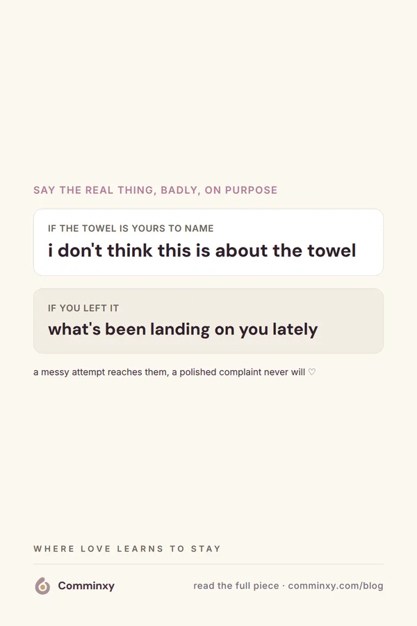 A cream pin with two cards showing a spoken line naming the real feeling and a gentle question asking a partner what has been landing on them.